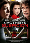 A Mother's Suspicion